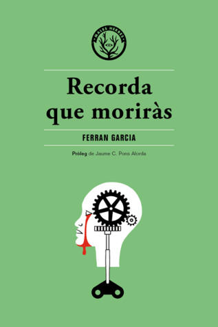 Recorda que moriràs