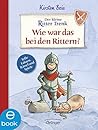 Der kleine Ritter...