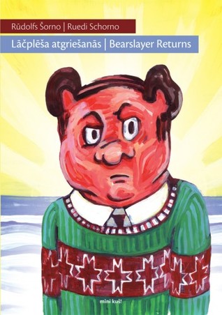 Lacplesa atrgriesanas | Bearslayer Returns