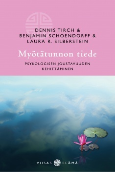 Myötätunnon tiede: Psykologisen joustavuuden kehittäminen