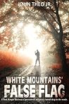 White Mountains' False Flag