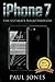 iPhone 7: The Ultimate Guid...
