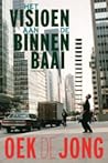 Het visioen aan de binnenbaai by Oek de Jong