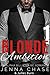 Blonde Ambition (An Alpha Billionaire Romance)