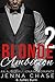 Blonde Ambition 2 - Alpha Billionaire New Adult Romance