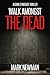 Walk Amongst The Dead by Mark  Newman