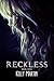 Reckless (Heartless, #4)