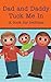 Dad and Daddy Tuck Me In!: A book about bedtime (LGBT parents) (Books Just For Us 1)