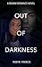 Out of Darkness: A BWWM Romance Novel For Adults