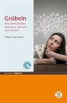 Grübeln: Wie Denk...