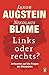 Links oder rechts?: Antworten auf die Fragen der Deutschen (German Edition)