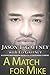A Match For Mike (A Califor...