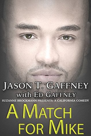 A Match For Mike (A California Comedy #2)