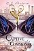 Captive of a Commoner by C.J. Pastore Captive of a Commoner by C.J. Pastore