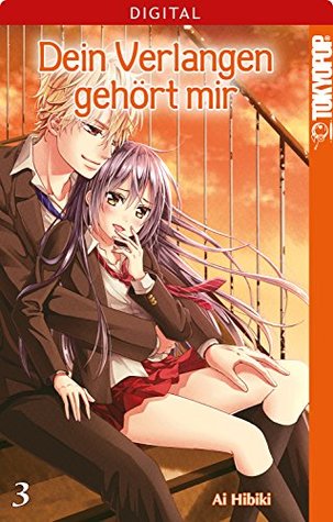 Dein Verlangen gehört mir (Hitorijime - Choukyou Ganbou, #3)
