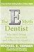 The E-Myth Dentist