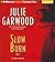 Slow Burn by Julie Garwood