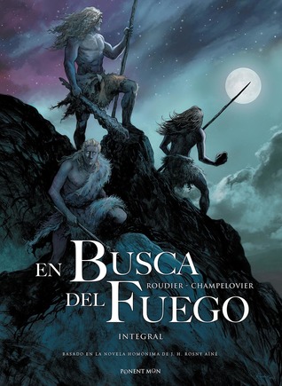 En busca del fuego (Hardcover)