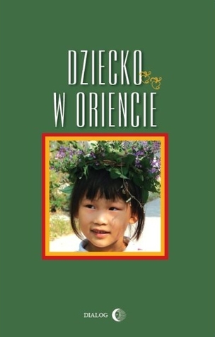 Dziecko w oriencie