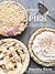 Crazy for Pies: 19 Amazing Pie Recipes and How To Make The Perfect Crust