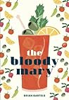 The Bloody Mary: ...
