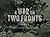 A War on Two Fronts: Fighti...