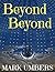 Beyond Beyond