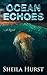 Ocean Echoes: A Novel