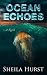 Ocean Echoes: A Novel