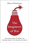 The Imagineers of War by Sharon Weinberger