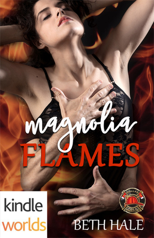 Magnolia Flames (Dallas Fire & Rescue; Magnolia #2)