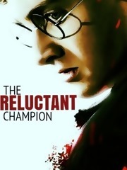 The Reluctant Champion (What A Difference A Father Makes, #1)