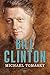 Bill Clinton by Michael Tomasky