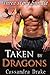 Taken by Dragons: Three Story Bundle (Dragon Shifter Erotica)