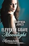 Eleventh Grave in Moonlight (Charley Davidson, #11) Book cover for Eleventh Grave in Moonlight (Charley Davidson, #11)