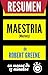 Maestría (Mastery): Resumen Completo del Libro Original de Robert Greene (Spanish Edition)