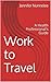 Work to Travel: A Health Professional's Guide