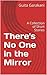 There's No One in the Mirror:  A Collection of Short Stories