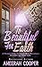 Too Beautiful For Earth: A ...