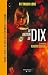Le destin de Dix by Pittacus Lore