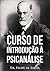 Curso de Introdução à Psicanálise (Portuguese Edition)
