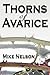 Thorns of Avarice