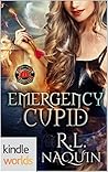 Emergency Cupid by R.L. Naquin