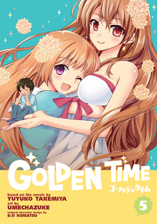 Golden Time Vol. 5 (Paperback)