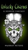Unlucky Charms: A Horror Fantasy