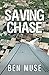 Saving Chase (Better Off De...