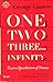 One, Two, Three...Infinity: Facts and Speculations of Science
