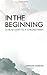 In The Beginning by Vernon L Gordon III