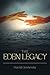The Eden Legacy by Harold Gershowitz