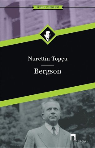 BERGSON (DERGAH YAYINLARI) (Turkish Edition)